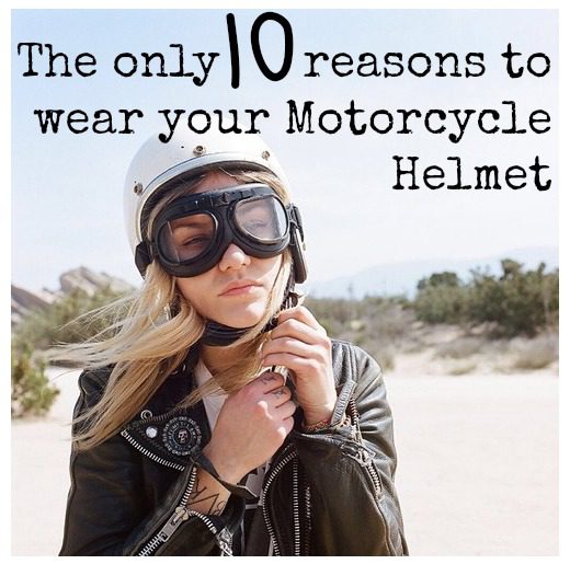 reasons to wear you motorcycle helmet